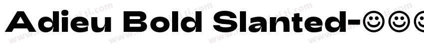 Adieu Bold Slanted字体转换